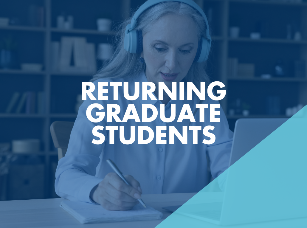 Returning Graduate Student Admissions