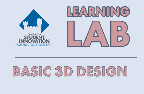 Learning Lab Basic 3D Design