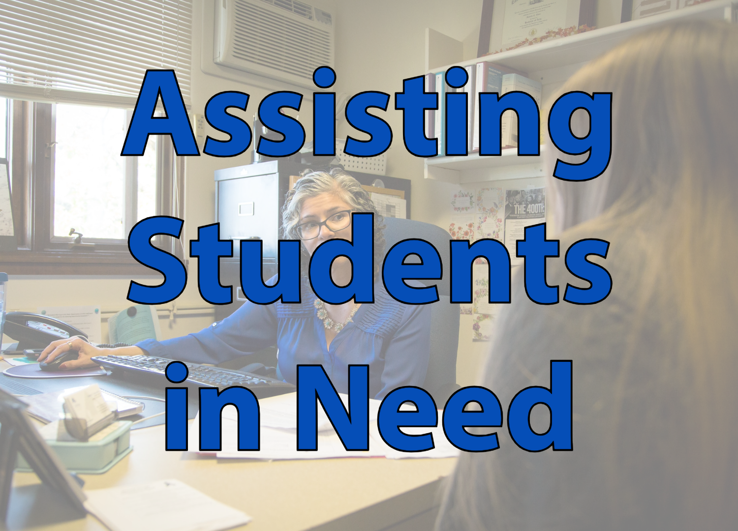 Assisting Students in Need